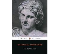 Nathaniel Hawthorne The Marble Faun (Tascabile)