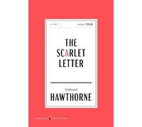 The Scarlet Letter American: A Romance
