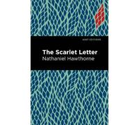 Nathaniel Hawthorne The Scarlet Letter (Copertina rigida) Mint Editions
