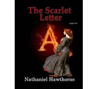 Nathaniel Hawthorne – The Scarlet Letter – Tascabile