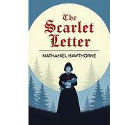 Nathaniel Hawthorne The Scarlet Letter (Tascabile)
