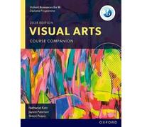 Nathaniel Katz Jayson Paterso Oxford Resources for IB: DP Visual Art (Tascabile)