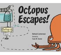 Nathaniel Lachenmeyer Frank W. Dormer Octopus Escapes (Copertina rigida)