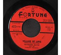 NATHANIEL MAYER & FABULOUS TWILIGHTS - village of love 45 rpm single