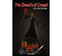 Nathaniel Miller The Dwarfs of Oxnad (Tascabile) Pick Your Path