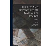 Nathaniel Pearce C The Life And Adventures Of Nathaniel Pearce; Vol (Tascabile)