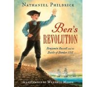 Nathaniel Philbrick Ben's Revolution (Copertina rigida)