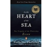 Nathaniel Philbrick Philbrick, Nathaniel In the Heart of the Sea (Tascabile)