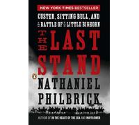 Nathaniel Philbrick The Last Stand (Tascabile)