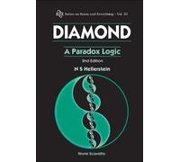 Nathaniel S Hellerstei Diamond: A Paradox Logic (2nd Edition (Copertina rigida)