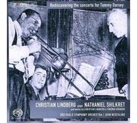 Nathaniel Shilkret Rediscovering the Concerto for Tommy Dorsey (CD) Album