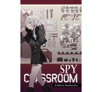 Nathaniel Thrasher Takemachi Tomari Ta Spy Classroom, Vol. 7 (light (Tascabile)
