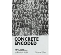 Nathaniel Wolfson Concrete Encoded (Copertina rigida)