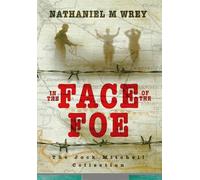 Nathaniel Wrey In the Face of the Foe (Copertina rigida)
