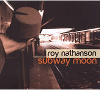 Nathanson Roy - Subway Moon