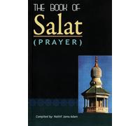 Nathif Jama Adam Kitab Al-Salaah (The book of Prayer) (Tascabile)