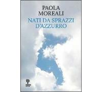 Nati da sprazzi d'azzurro