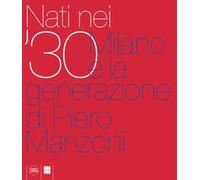 Nati nei '30. Ediz. illustrata