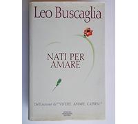 Nati per amare