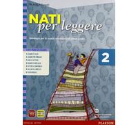 Nati per leggere. Per la Scuola media. Con espansione online (Vol. 2)