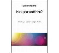 Nati per soffrire?