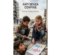 NATI SENZA CONFINE
