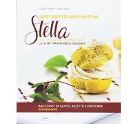 Nati sotto una buona stella - [Trenta Editore]
