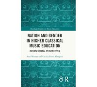 Nation and Gender in Higher Classical Music Education: Intersectional Perspectives