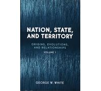 George W. White Nation, State, and Territory (Tascabile)