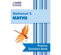 National 5 Maths: Practise and Learn SQA Exam Topics