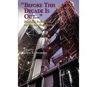 National Aeronautics and Administrati "Before This Decade Is Out .. (Tascabile)