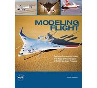 National Aeronautics and Administration Joseph R Cha Modeling Flight (Tascabile)