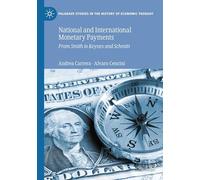 National and International Monetary Payments: From Smith to Keynes and Schmitt