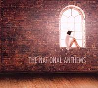 National Anthems, Th - The National Anthems