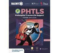 National Association of Emer PHTLS: Prehospital Trauma Life Support (Tascabile)