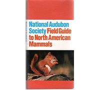 National Audubon Society Field Guide to North American Mammals