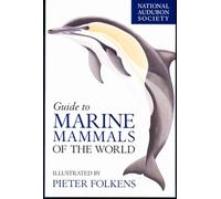 National Audubon Society Guide to Marine Mammals of the World (Copertina rigida)