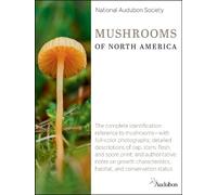 National Audubon Society Nati National Audubon Society Mushro (Copertina rigida)