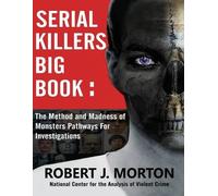 National Center for the Analysis Of Violent Crime Ro Serial Killers (Tascabile)