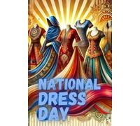 National dress day notebook: A 100-Page Journal for Creativity and Tradition