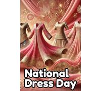 National Dress Day Notebook: A 100-Page Notebook to Celebrate Tradition and Culture