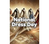 National Dress Day Notebook: Creative 100 pages Notebook for Traditions and Memories