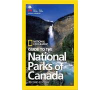 National Geograp NG Guide to the National Parks of Canada, 2nd Edit (Tascabile)