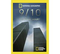 National Geographic: 9/10 - The Final Hours