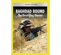 National Geographic: Baghdad Bound - The Devil Dog Diaries