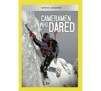 National Geographic: Cameramen Who Dared