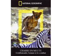 National Geographic - Chasse en meute - L'embuscade, l'assaut et le combat (DVD)