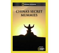 National Geographic: China's Secret Mummies