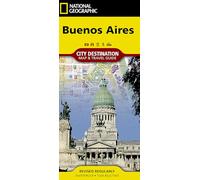 National Geographic City Destination Buenos Aires Map & Travel Guide: City Destintation Map and Travel Guide