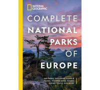 Justin Kavanagh National Geographic Complete National Parks of Europ (Tascabile)